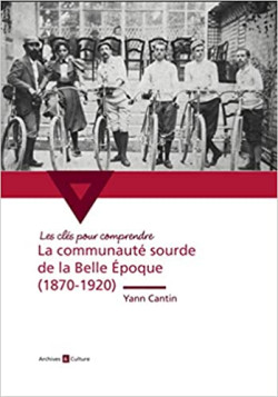 La communauté sourde de la Belle Epoque (1870-1920)