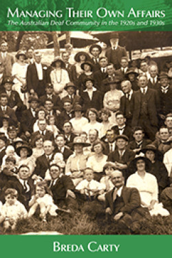 Managing Their Own Affairs The Australian Deaf Community in the 1920s and 1930s