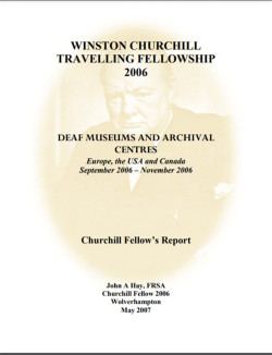Deaf Museums and Archival Centres Europe, the USA and Canada 