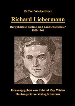 Richard Liebermann - The Deaf Portrait and Landscape Painter 1900-1966