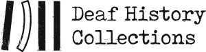 Deaf History Collections 