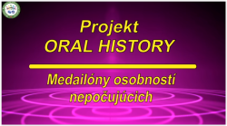 SK: Projekt Oral History, Slovakia